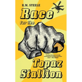 Race for the Topaz Stallion - Paperback
