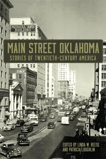 Main Street Oklahoma: Stories of Twentieth-Century America - Paperback