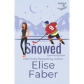 Snowed: A Sierra Hockey Novella - Paperback