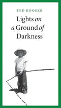 Lights on a Ground of Darkness: An Evocation of a Place and Time - Paperback