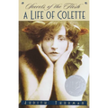 Secrets of the Flesh: A Life of Colette - Paperback