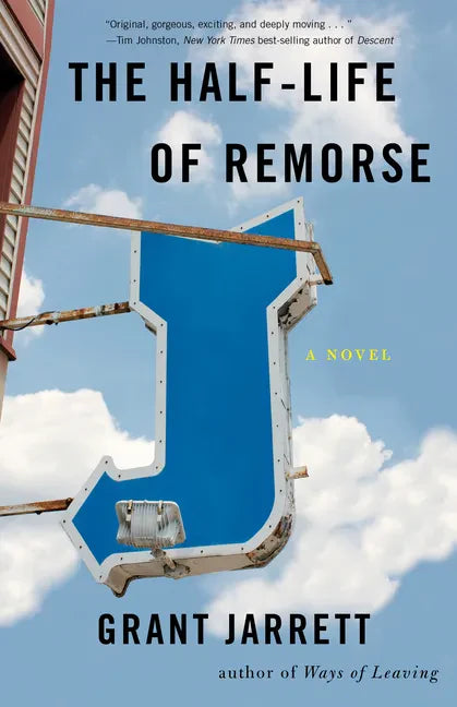 The Half-Life of Remorse - Paperback