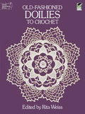 Old-Fashioned Doilies to Crochet - Paperback
