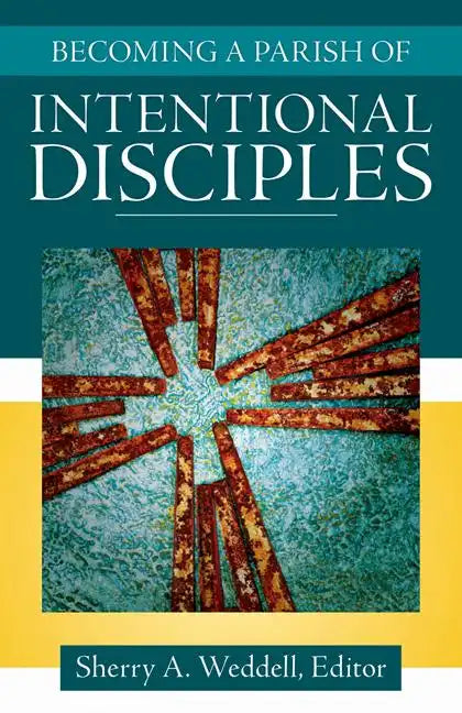 Becoming a Parish of Intentional Disciples - Paperback