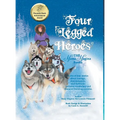 Four-Legged Heroes: The Mama Magina Books - Hardcover