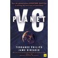 Planet VC: How the Globalization of Venture Capital Is Driving the Next Wave of Innovation - Paperback