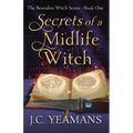 Secrets of a Midlife Witch - Paperback