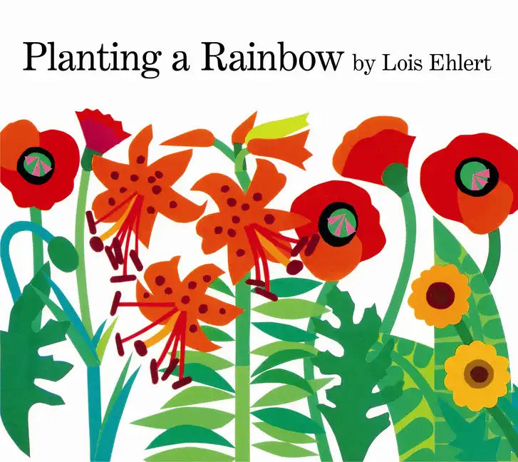 Planting a Rainbow - Hardcover