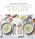 Martha Stewart's Newlywed Kitchen: Recipes for Weeknight Dinners and Easy, Casual Gatherings: A Cookbook - Hardcover