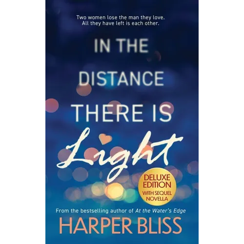 In the Distance There Is Light - Deluxe Edition - Hardcover