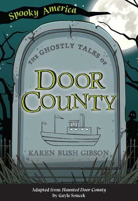 The Ghostly Tales of Door County - Paperback