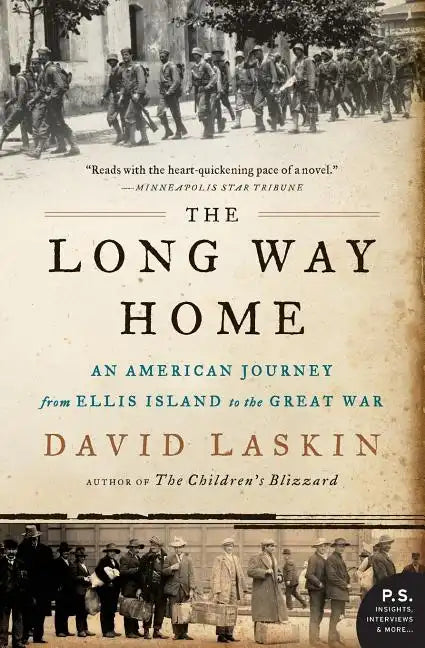 The Long Way Home: An American Journey from Ellis Island to the Great War - Paperback