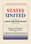 States United: A Survival Guide for Our Democracy - Paperback