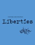 Liberties Journal of Culture and Politics: Volume II, Issue 2 - Paperback