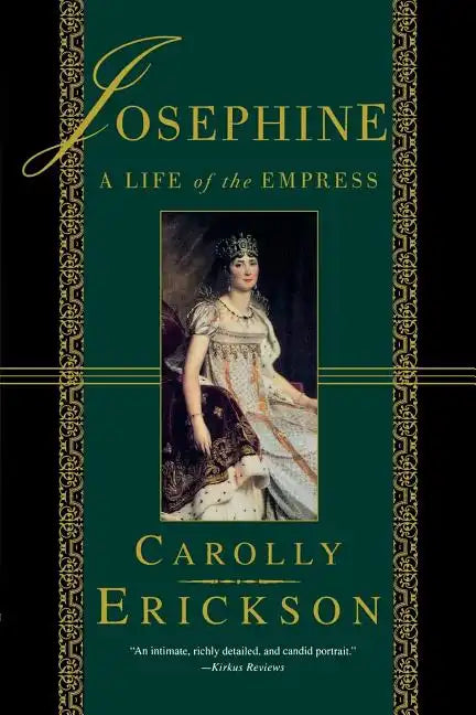 Josephine: A Life of the Empress - Paperback