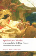 Jason and the Golden Fleece: (The Argonautica) - Paperback