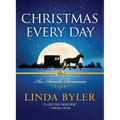 Christmas Every Day: An Amish Romance - Paperback