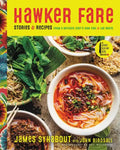 Hawker Fare: Stories & Recipes from a Refugee Chef's Isan Thai & Lao Roots - Hardcover