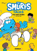 The Smurfs Tales Vol. 7: The Giant Smurfs and Other Tales - Paperback
