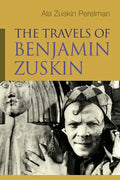 The Travels of Benjamin Zuskin - Hardcover