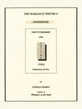 The Romance Writer's Handbook: How to Organize and Outline Your Romance Novel - Paperback