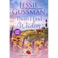 There I Find Wisdom (Strawberry Sands Beach Romance Book 9) (Strawberry Sands Beach Sweet Romance) Large Print Edition - Paperback
