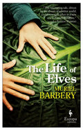 The Life of Elves - Paperback