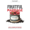 Fruitful Marriage: Cultivate Values, Establish Vision, and Build Agreements on a "WE" Retreat [WIFE EDITION] - Paperback