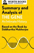 Summary and Analysis of the Gene: An Intimate History: Based on the Book by Siddhartha Mukherjee - Paperback