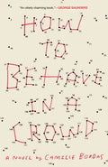 How to Behave in a Crowd - Paperback