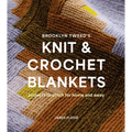 Brooklyn Tweed's Knit and Crochet Blankets: Projects to Stitch for Home and Away - Paperback