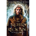 An Archer's Reckoning: An m/m epic fantasy romance adventure - Paperback