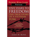 Five Years to Freedom: The True Story of a Vietnam POW - Paperback