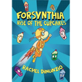 Forsynthia: Rise of the Cupcakes - Paperback