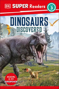 DK Super Readers Level 3 Dinosaurs Discovered - Hardcover
