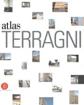 The Terragni Atlas: Built Architectures - Hardcover