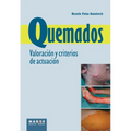 Quemados. Valoración y criterios de actuación - Paperback