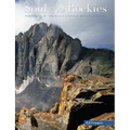 Soul of the Rockies: Portraits of America's Largest Mountain Range - Hardcover