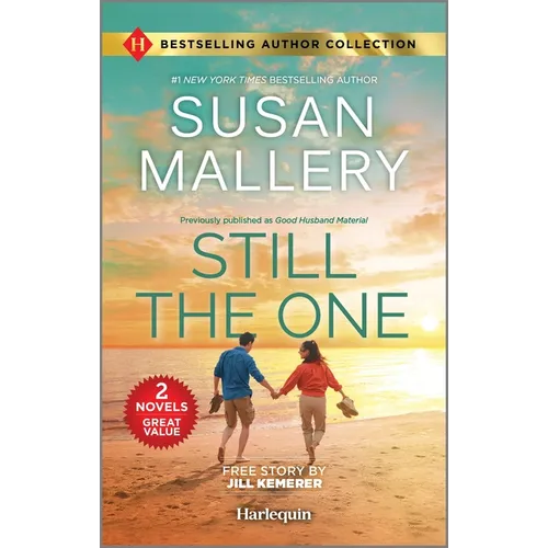 Still the One & Hometown Hero's Redemption: Two Heartfelt Romance Novels - Paperback