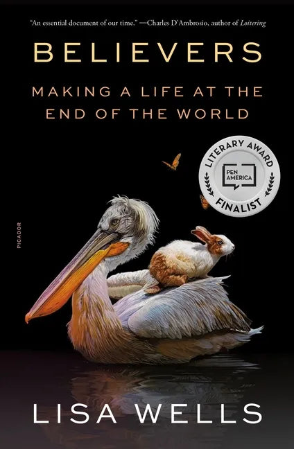 Believers: Making a Life at the End of the World - Paperback