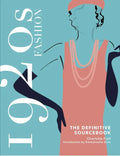 1920s Fashion: The Definitive Sourcebook - Hardcover