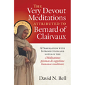 The Very Devout Meditations Attributed to Bernard of Clairvaux: A Translation with Introduction and Notes of the Meditationes Piisimae de Cognitione H - Paperback