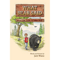 What Bear Said about Life, Love, and Other Stuff - Paperback