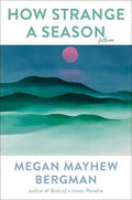 How Strange a Season: Fiction - Hardcover