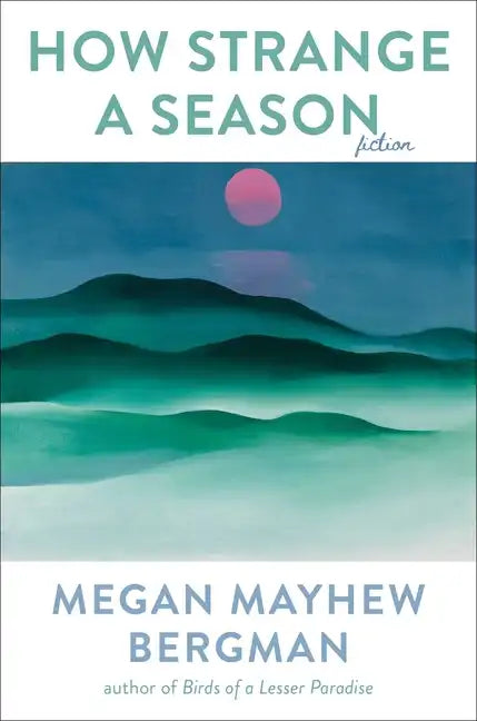 How Strange a Season: Fiction - Hardcover