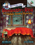 Beneath the Bed and Other Scary Stories: An Acorn Book (Mister Shivers #1): Volume 1 - Hardcover