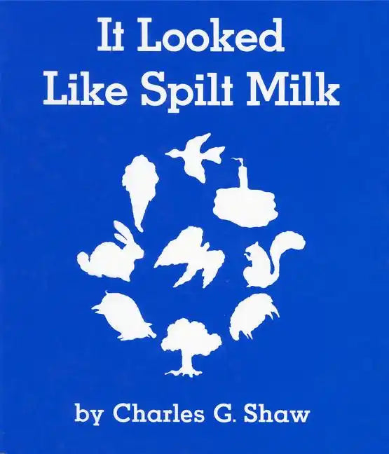 It Looked Like Spilt Milk Board Book - Board Book