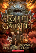 The Copper Gauntlet (Magisterium #2): Volume 2 - Paperback