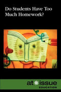 Do Students Have Too Much Homework? - Paperback