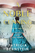 A Noble Cunning: The Countess and the Tower - Paperback